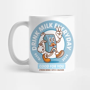 Drink Milk Everyday 4 Mug